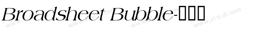 Broadsheet Bubble字体转换